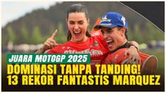 Marc Marquez Pecahkan 13 Rekor dalam Perjalanan Juara Dunia MotoGP 2025, Musim Sempurna di Ducati