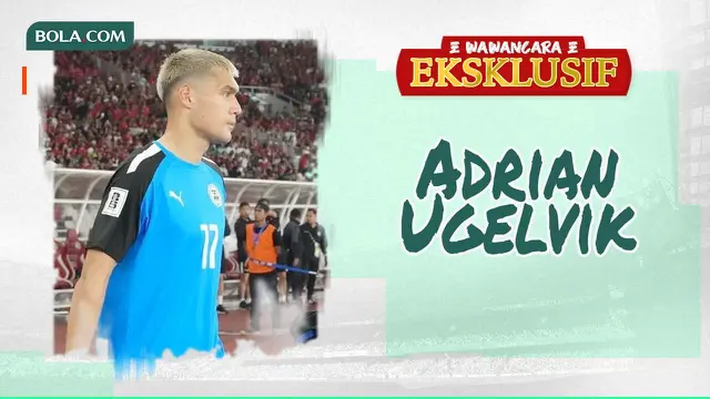 Wawancara Eksklusif - Adrian Ugelvik