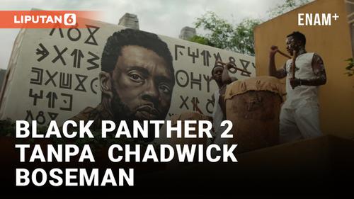 VIDEO: Sutradara Black Panther: Duka akan Selalu Jadi Bagian dari Wakanda Forever
