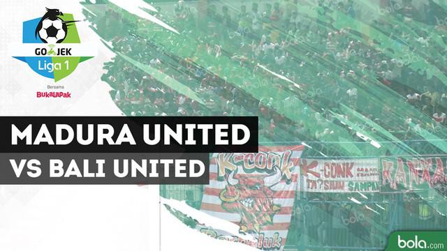 Berita video highlights Madura United vs Bali United pada pekan ke-12 Gojek Liga 1 2018 bersama Bukalapak, Minggu (3/6/2018).