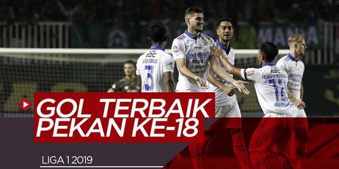 VIDEO: 5 Gol Terbaik Pekan Ke-18 Liga 1 2019