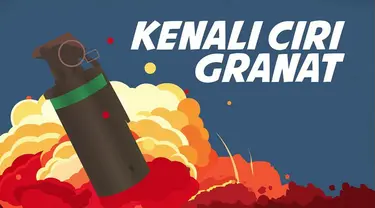 Ledakan granat asap terjadi di Monas pada Selasa (3/12/2019) pagi. Antisipasi kejadian serupa perlu dilakukan seperti mengetahui ciri-ciri granat.