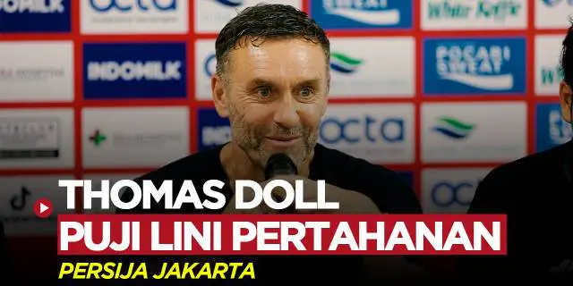 VIDEO: Thomas Doll Puji Kulitas Pertahanan Persija Jakarta di Laga Kontra Ratchaburi FC