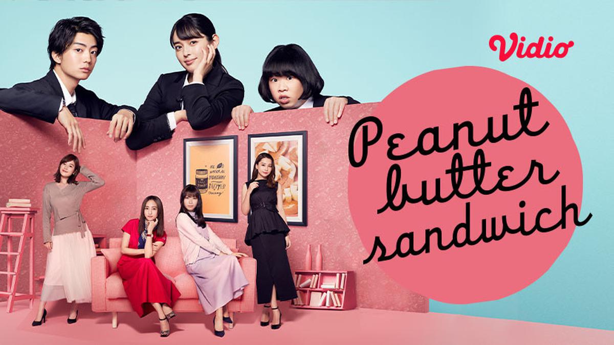 Nonton Drama Jepang Peanut Butter Sandwich di Vidio, Ceritakan