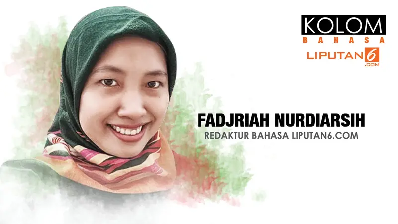 Kolom Bahasa Fadjriah Nurdiarsih