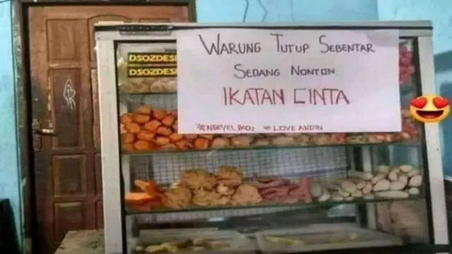 6 Alasan Warung Tutup Demi Nonton Ikatan Cinta Ini Kocak