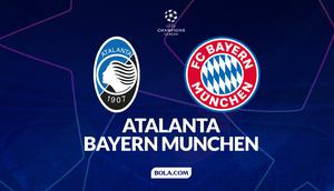 Cover prediksi Champions League: Atalanta vs Bayern Munchen. (Bola.com/Gregah Nurikhsani)