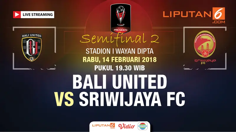 Live streaming semifinal Piala Presiden: Bali United vs Sriwijaya FC