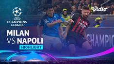 Berita video highlights liga Champions, AC Milan unggul 1-0 atas Napoli di leg 1 perempat final, Kamis dini hari (13/4/23)