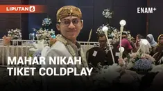 VIRAL MAHAR PERNIKAHAN TIKET KONSER COLDPLAY