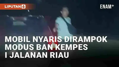 VIDEO: Viral Mobil Nyaris Dirampok Modus Ban Kempes di Jalanan Riau