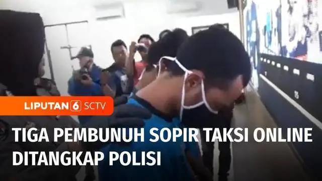 VIDEO: Polisi Tangkap Tiga Pembunuh Sopir Taksi Online yang Jasadnya Dibuang di Tol