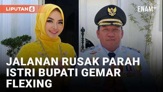 VIDEO: Kondisi Jalan di Taliabu Rusak Parah, Gaya Hidup Istri Bupati Jadi Sorotan Karena Suka Flexing