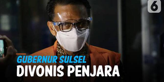 VIDEO: Gubernur Nurdin Abdullah Divonis 5 Tahun Penjara karena Suap Gratifikasi