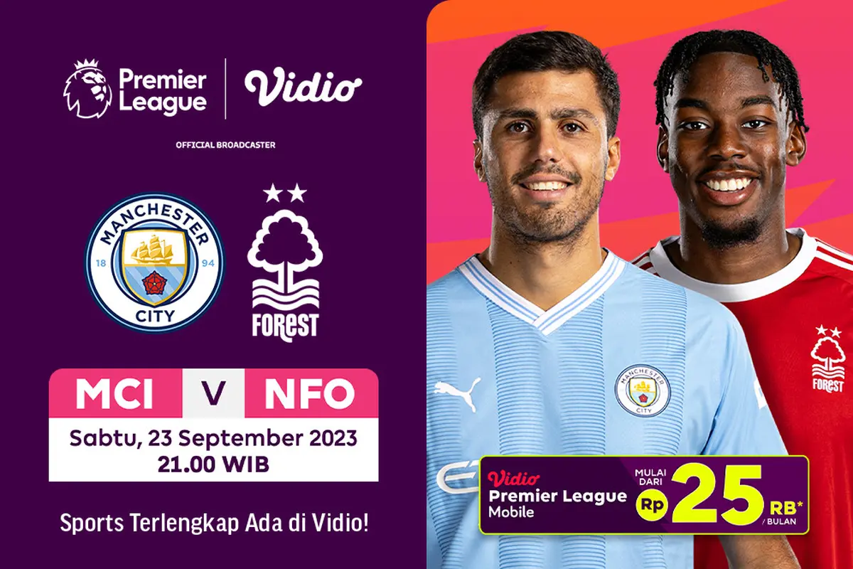 Jadwal Link Streaming Manchester City vs Nottingham Forest