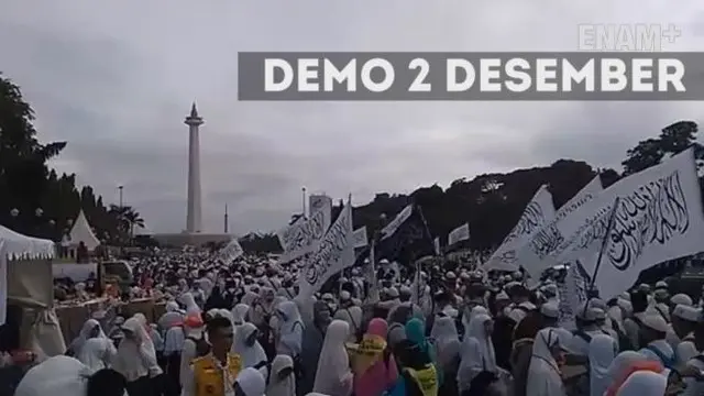 ENAM PLUS: Massa Demo Damai  2 Desember Mulai Bergerak Menuju Monas