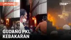GUDANG PENYIMPANAN PEDAGANG DALAM KAUM BANDUNG HANGUS TERBAKAR