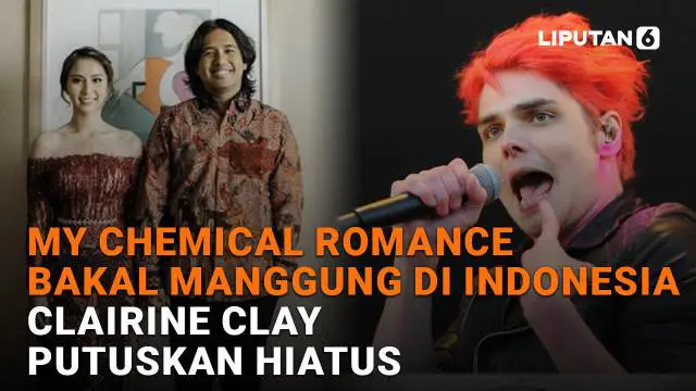 My Chemical Romance Bakal Manggung di Indonesia, Clairine Clay Putuskan Hiatus