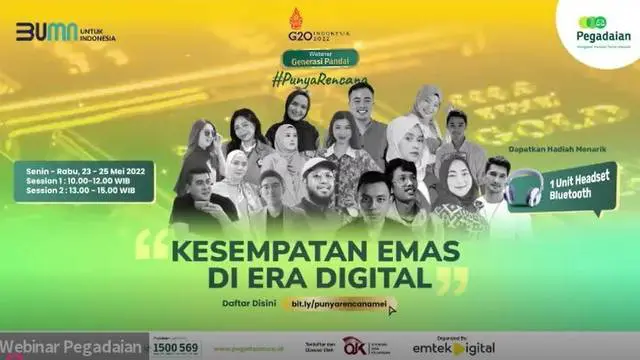 Webinar Generasi Pandai #PunyaRencana bersama Pegadaian dan puluhan content creator yang memberikan bimbingan investasi yang terhubung dengan layanan Pegadaian dalam rangka membentuk generasi pandai yang #PunyaRencana

Yuk simak keseruan Webinar ya...