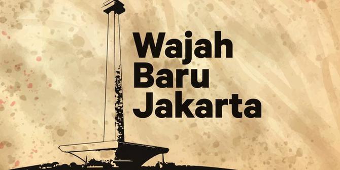 VIDEO: Wajah Baru Jakarta