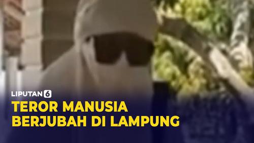VIDEO: Viral, Teror Manusia Berpakaian Serba Putih di Lampung