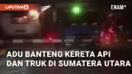 Kecelakaan libatkan kereta api dan truk terjadi di Pasar Bengkel, Sergai, sumatera Utara. Tampak truk yang melintang di rel kereta, tak lama kerepa api melintas dan menabrak truk