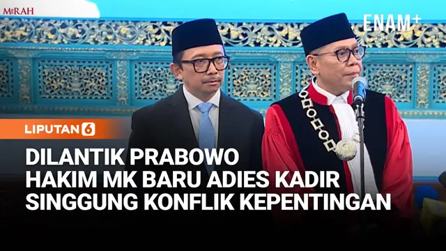 Dilantik Prabowo, Hakim MK Adies Kadir Singgung Konflik Kepentingan Karena 'Berdarah' Golkar