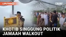 VIRAL JAMAAH SALAT IED WALKOUT, GEGERA KHOTBAH SINGGUNG KECURANGAN PEMILU