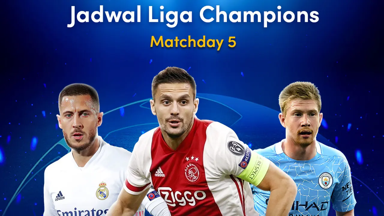 Jadwal Liga Champions Matchday 5
