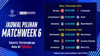 Jadwal dan Siaran Langsung Liga Champions 2024/2025 Matchweek 6 di Vidio