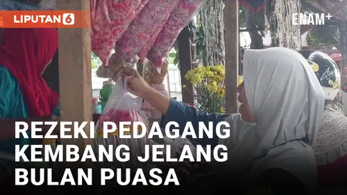VIDEO: Jelang Bulan Puasa, Pedagang Kembang Raup Untung Rp 2,5 Juta per Hari