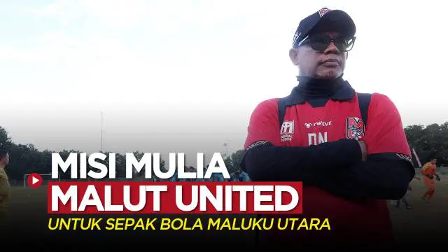 Berita video wawancara eksklusif Bola.com dengan COO Malut United FC, Willhem Dominggus Nanlohy, soal misi klub baru yang akan berkompetisi di Liga 2 tersebut.