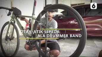 VIDEO BERANI BERUBAH: Otak-Atik Sepeda Ala Drummer Band