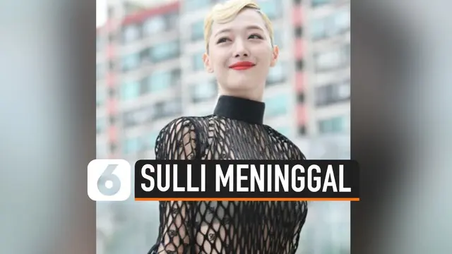 VIDEO: Eks Member f(x) Sulli Dikabarkan Bunuh Diri di Apartemennya