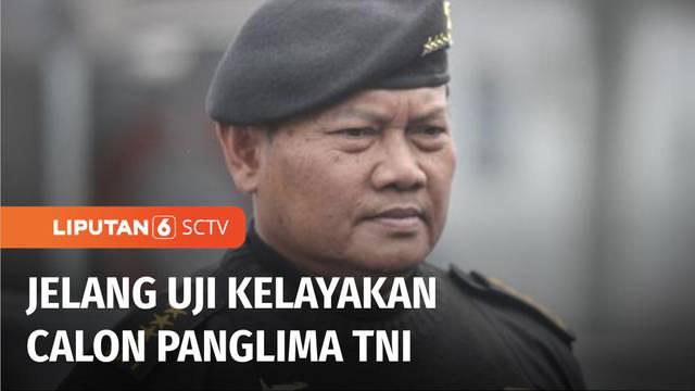 Kepala Staf Angkatan Laut Laksamana Yudo Margono, hari ini dijadwalkan menjalani uji kepatutan dan kelayakan, di Komisi I DPR. Nama Laksamana Yudo diajukan presiden sebagai calon tunggal Panglima TNI.