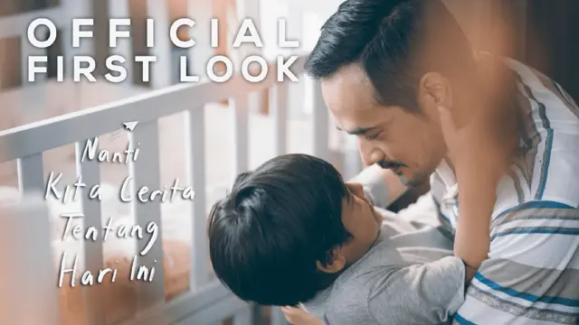 [Fimela] Film Nanti Kita Cerita Tentang Hari Ini