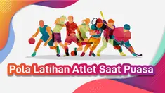 Pola Latihan Atlet Saat Puasa