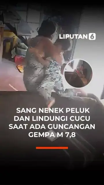 Sang Nenek Peluk dan Lindungi Cucu Saat Ada Guncangan Gempa M 7,8