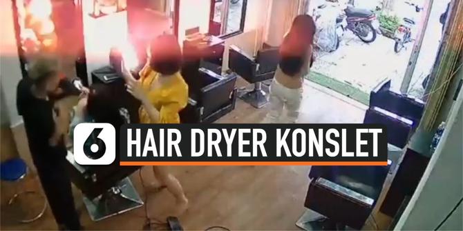 VIDEO: Bahaya, Pengering Rambut Konslet Saat Digunakan ke Pelanggan Salon