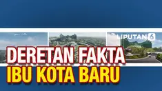 Realisasi pembangunan ibu Kota baru Indonesia bakal semakin dekat seiring masuknya pembahasan RUU IKN ke paripurna DPR RI. Berikut sederet fakta-fakta tentang Ibu Kota Baru Indonesia.