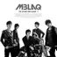 MBLAQ merupakan boy band asal Korea Selatan