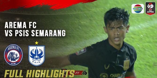 VIDEO: Melangkah ke Perempat Final Piala Menpora 2021, PSIS Semarang Menang Dramatis atas Arema FC