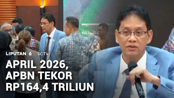 Defisit Rp164,4 T di April 2026, Menkeu Pastikan APBN Masih Sehat
