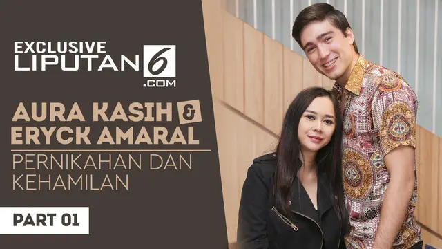VIDEO: [EKSKLUSIF] Aura Kasih - Eryck Amaral | Pernikahan dan Kehamilan
