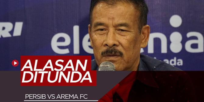 VIDEO: Alasan Laga Persib Vs Arema FC Ditunda