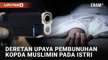 Kopda Muslimin, terduga otak penembakan istri di Semarang meninggal dunia (28/7/2022). Oknum TNI itu menjadi buronan usai 5 pelaku penembakan ditangkap dan diperiksa. Sebelum penembakan, dua upaya pembunuhan berencana pada sang istri juga gagal.