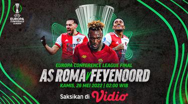 Jadwal & Live Streaming Final UEFA Conference League : AS Roma Vs  Feyenoord