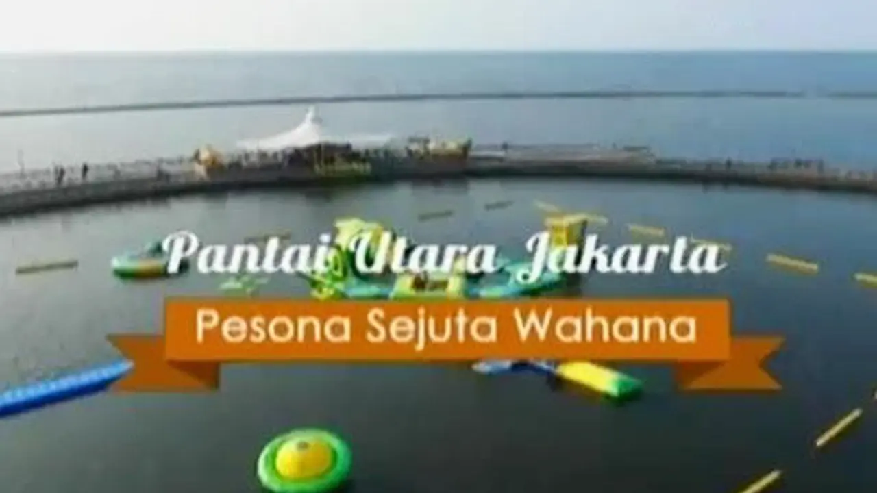 Pantai Utara Jakarta, Pesona Sejuta Wahana
