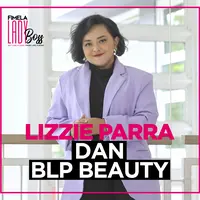 LADY BOSS: Cerita Lizzie Parra Merinstis Bisnis Kosmetik Lokal Kualitas Internasional (TTV)