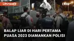 Balap liar menjadi sebuah kegiatan untuk mengisi waktu ngabuburit. Aksi ilegal tersebut tentu meresahkan, sehingga kepolisian kerap melakukan razia.